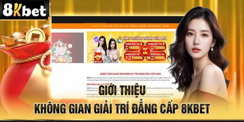 Giới thiệu về 8KBET